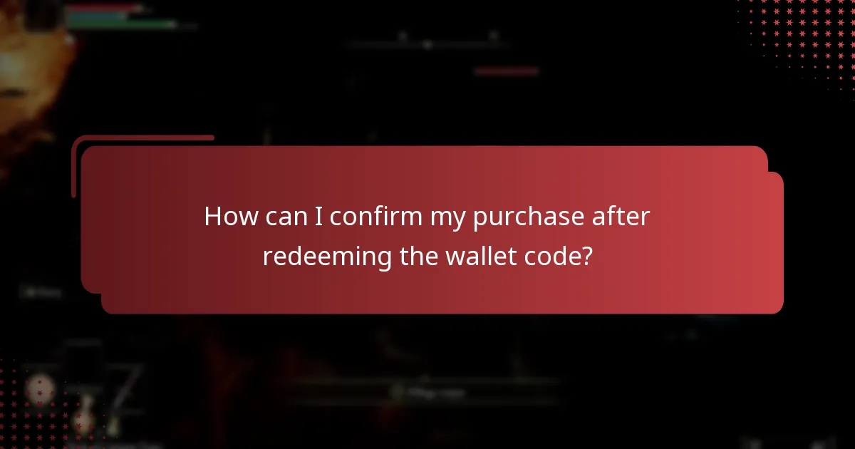 How can I confirm my purchase after redeeming the wallet code?