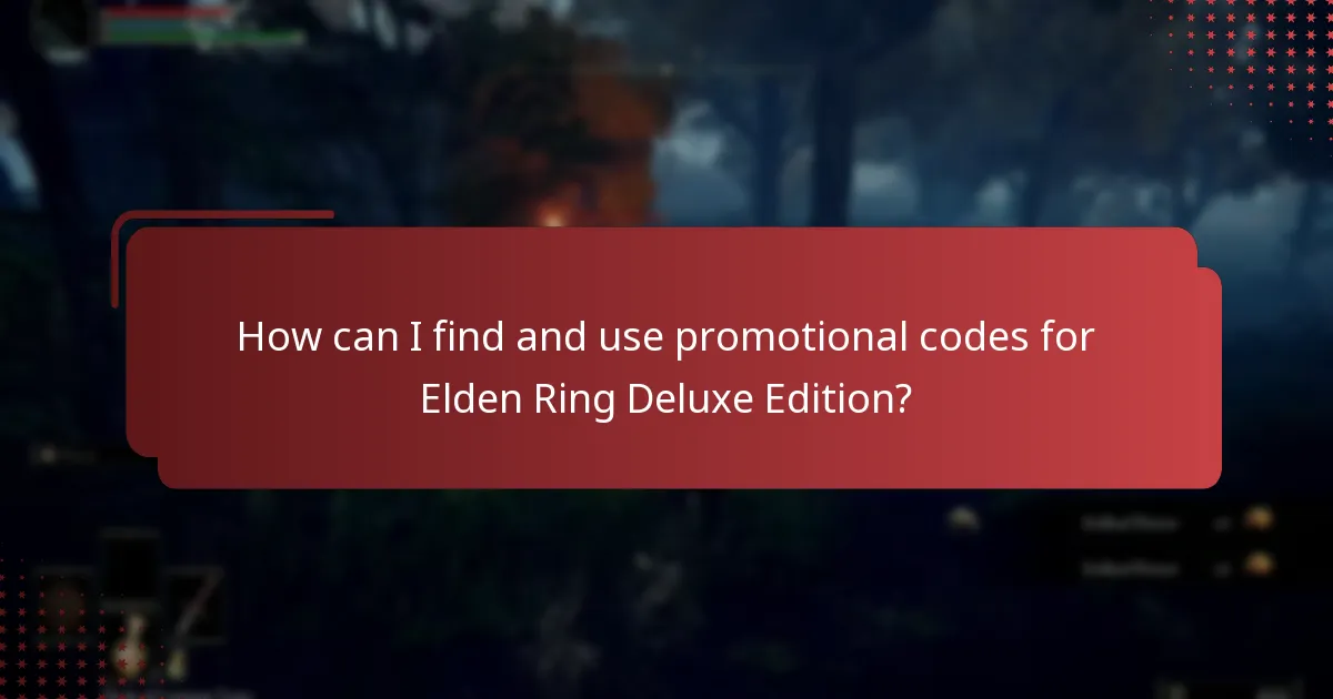 What special offers are available for Elden Ring Deluxe Edition?