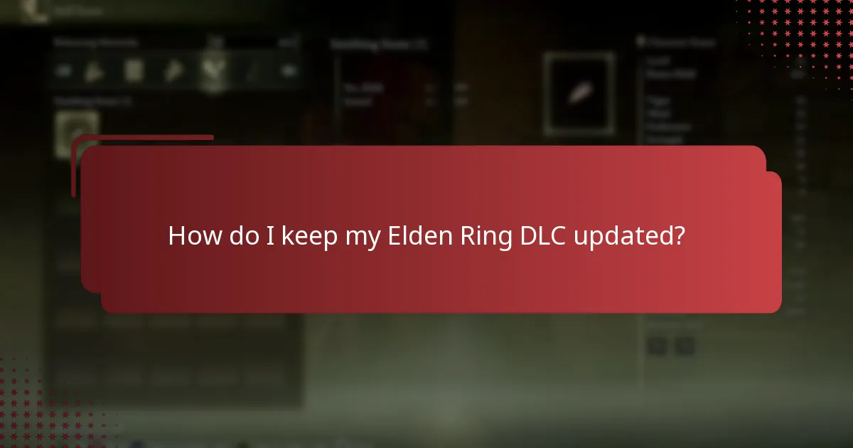 How do I keep my Elden Ring DLC updated?