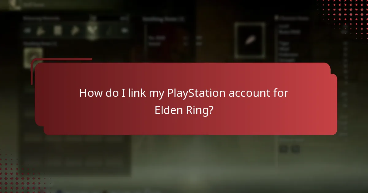 How do I link my PlayStation account for Elden Ring?