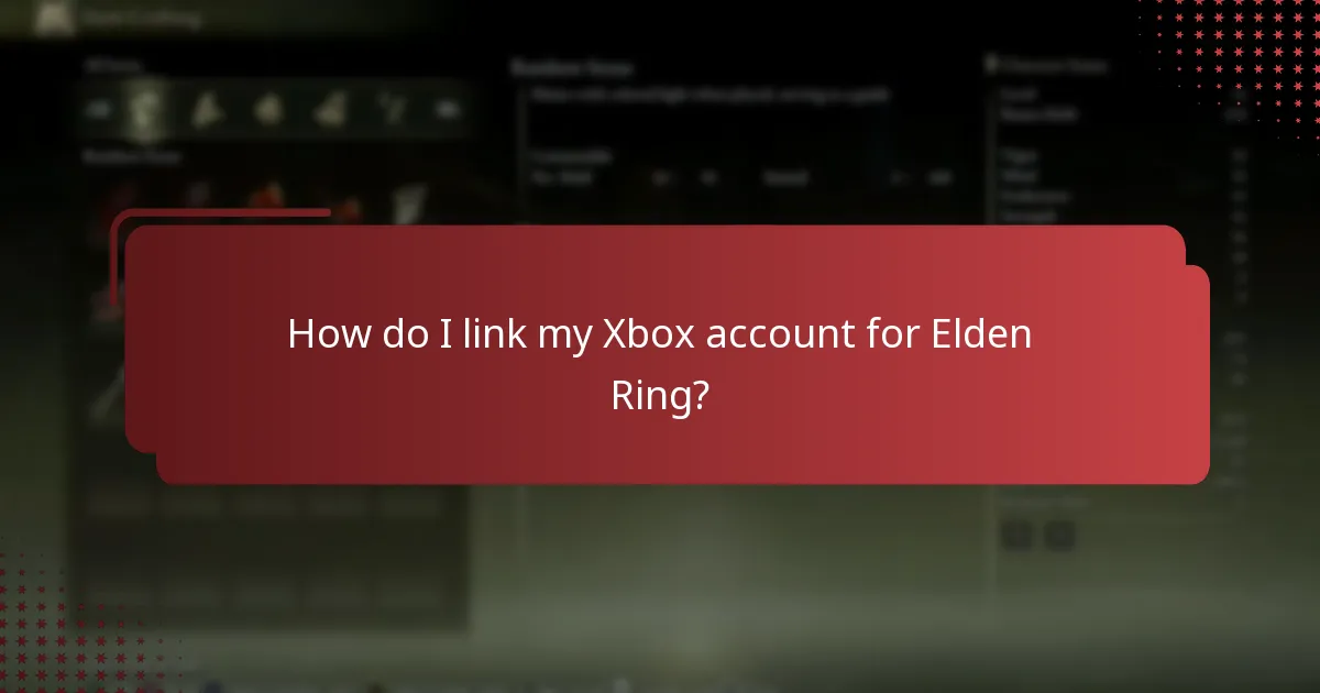 How do I link my Xbox account for Elden Ring?
