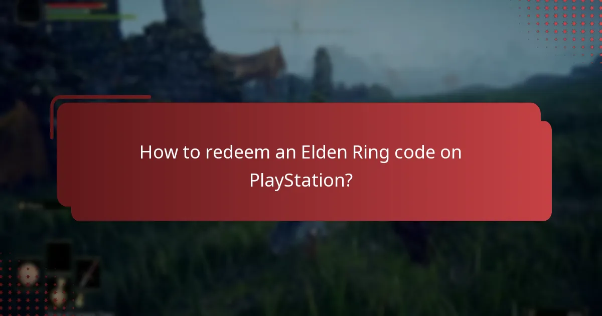 How long are Elden Ring PlayStation codes valid?