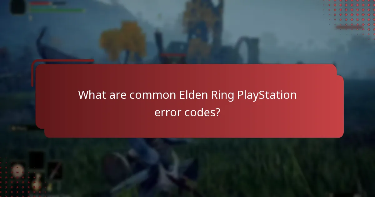 What are the most common issues faced by Elden Ring players on PlayStation?