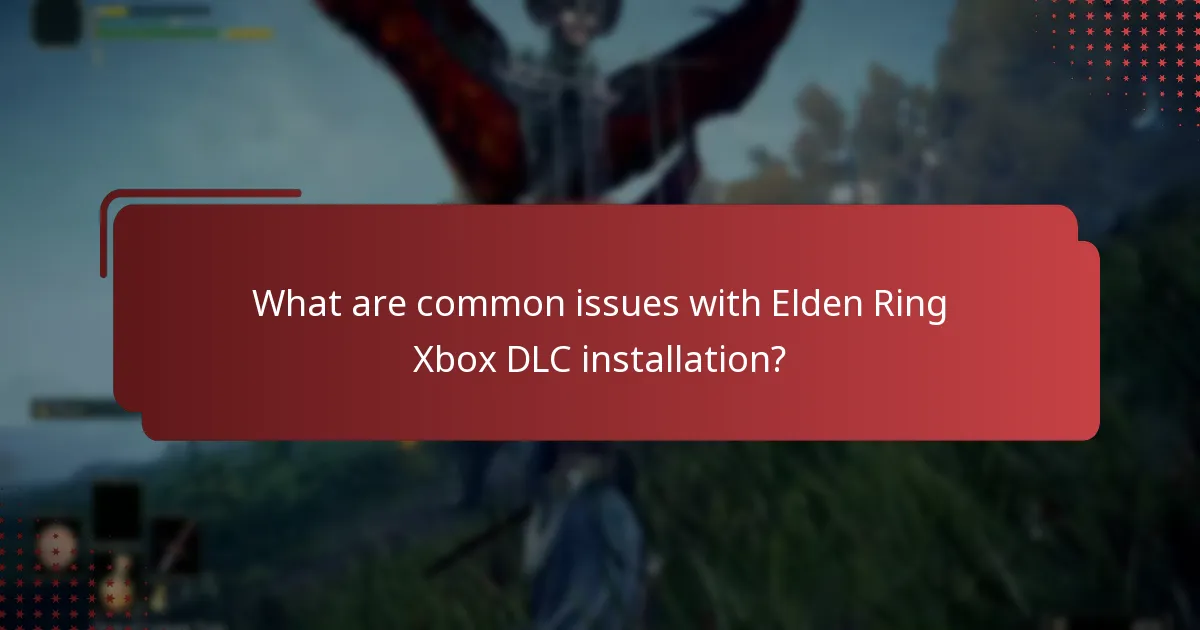 What content is included in the Elden Ring Xbox DLC?
