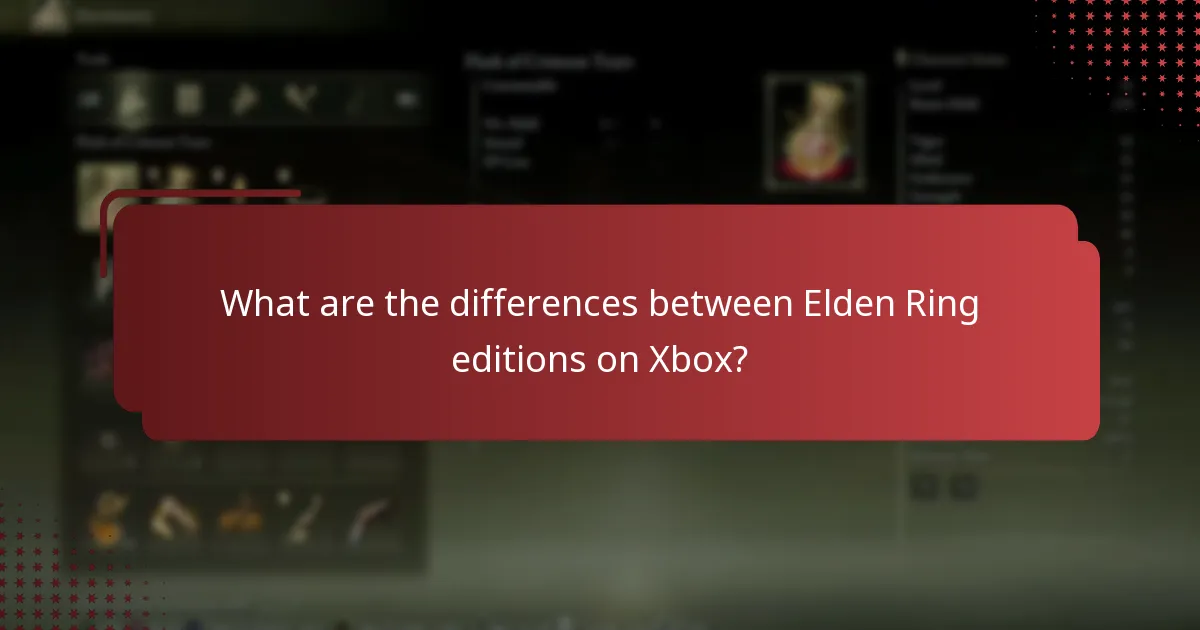 What are the differences between Elden Ring editions on Xbox?