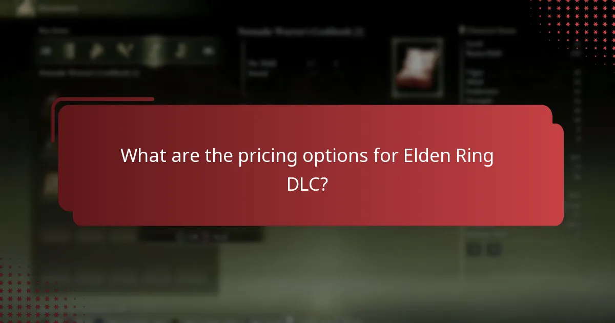 What are the pricing options for Elden Ring DLC?