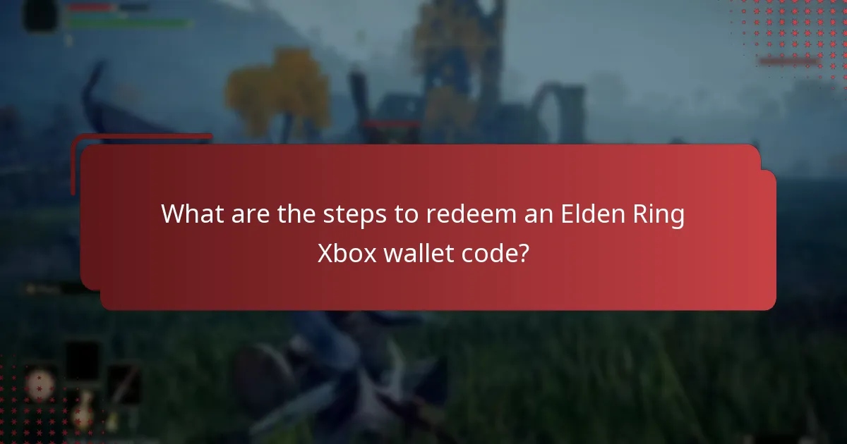 What are common FAQs related to Elden Ring wallet code redemption?